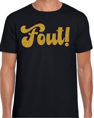 Verkleed T-shirt heren - Fout! -? zwart - glitter goud - themafeest fout/goud/stout